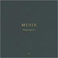 William Eggleston: Musik (Vinyl) /anglais