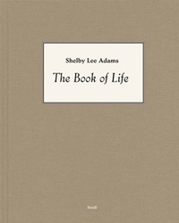 SHELBY LEE ADAMS THE BOOK OF LIFE /ANGLAIS