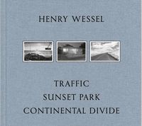 Henry Wessel Traffic / Sunset Park / Continental Divide /anglais