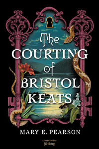 THE COURTING OF BRISTOL KEATS - TOME 1