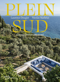 PLEIN SUD - MAISONS ET SAVOIR-FAIRE