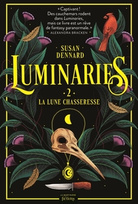 LUMINARIES, TOME 2 - LA LUNE CHASSERESSE