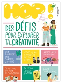 HOP ! - DES DEFIS POUR EXPLORER TA CREATIVITE