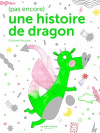 (PAS ENCORE) UNE HISTOIRE DE DRAGON