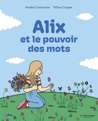 ALIX ET LE POUVOIR DES MOTS