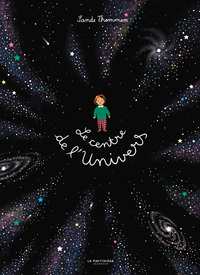 LE CENTRE DE L'UNIVERS