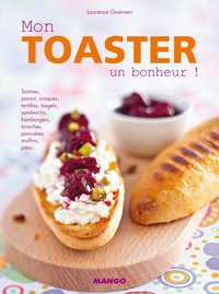 Mon toaster, un bonheur !