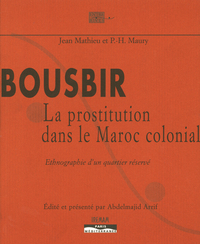 Bousbir la prostitution dans le Maroc colonial