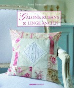 Galons, rubans et linge ancien