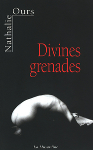 DIVINES GRENADES