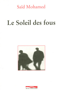 Le soleil des fous