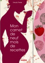 CARNET DE 9 MOIS DE RECETTES (MON)