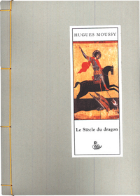 Le siècle du dragon