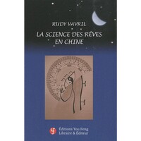 LA SCIENCE DES REVES EN CHINE - HOMMAGE A LIU WENYING