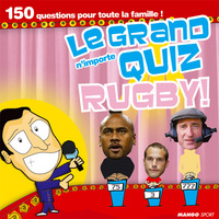 GRAND N'IMPORTE QUIZ RUGBY !(LE)