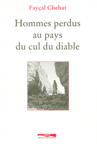 Hommes perdus au pays du cul du diable