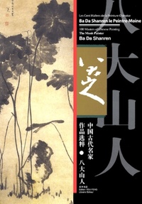 BA DA SHANREN : LE PEINTRE-MOINE - EDITION BILINGUE
