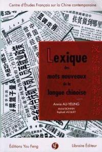 LEXIQUE DES MOTS NOUVEAUX DE LA LANGUE CHINOISE