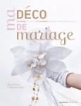 MA DECO POUR MON MARIAGE