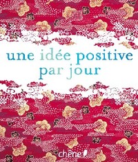 UNE IDEE POSITIVE PAR JOUR