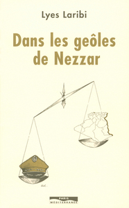 Dans les geôles de Nezzar