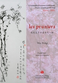 LES PRUNIERS (LIVRE+DVD) TECHNIQUES DE LA PEINTURE TRADITIONNELLE CHINOISE ENSEIGNEES PAR WE PENG,