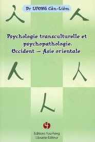 Psychologie transculturelle et psychopathologie - Occident, Asie orientale