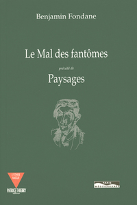 Le mal des fantômes