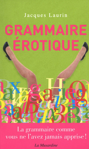 GRAMMAIRE EROTIQUE