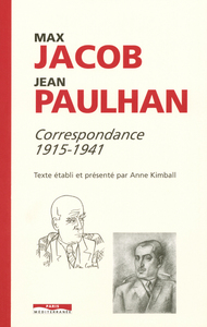 Max Jacob - Jean Paulhan - Correspondance 1915-1941