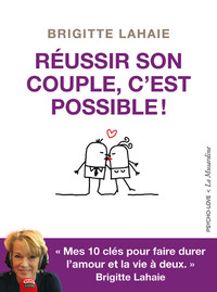 Réussir son couple, c'est possible!