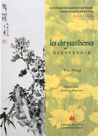 LES CHRYSANTHEMES (LIVRE + DVD) TECHNIQUES DE LA PEINTURE TRADITIONNELLE CHINOISE