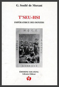 T'seu-Hsi, impératrice des boxers - 1834-1908]