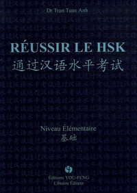 Réussir le HSK - niveau élémentaire