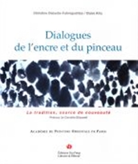 DIALOGUES DE L'ENCRE ET DU PINCEAU