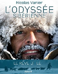 L'Odyssée sibérienne (nouvelle édition)