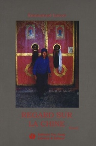 REGARD SUR LA CHINE - ESSAI
