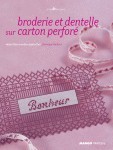 BRODERIE ET DENTELLE SUR CARTON PERFORE