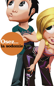 OSEZ LA SODOMIE