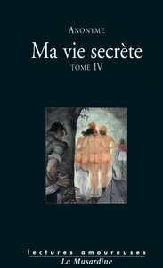 Ma vie secrète - tome 4 (volume VII et VIII)