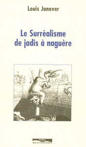 Surréalisme de jadis à naguère