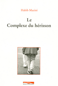 Le complexe du hérisson