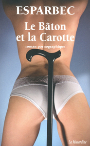 Le bâton et la carotte