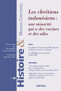 HISTOIRE ET MISSIONS CHRETIENNES N-019, LES CHRETIENS INDONESIENS : UNE MINORITE QUI A DES RACINES E