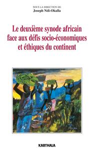 Deuxième synode africain face aux défis socio-économiques et éthiques du continent (Le)