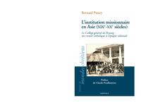 L'institution missionnaire en Asie, XIXe-XXe siècles - le Collège général de Penang, un creuset catholique à l'époque coloniale