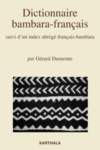 Dictionnaire bambara-français, suivi d'un index abrégé français-bambara