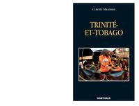 Trinité-et-Tobago - la Caraïbe en miniature