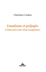 Fanatisme et préjugés