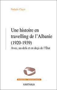 Une histoire en travelling de l'Albanie (1920-1939)